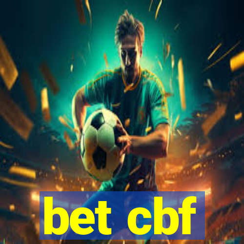 bet cbf